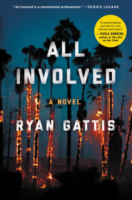 All Involved : A Novel, Hardback Book