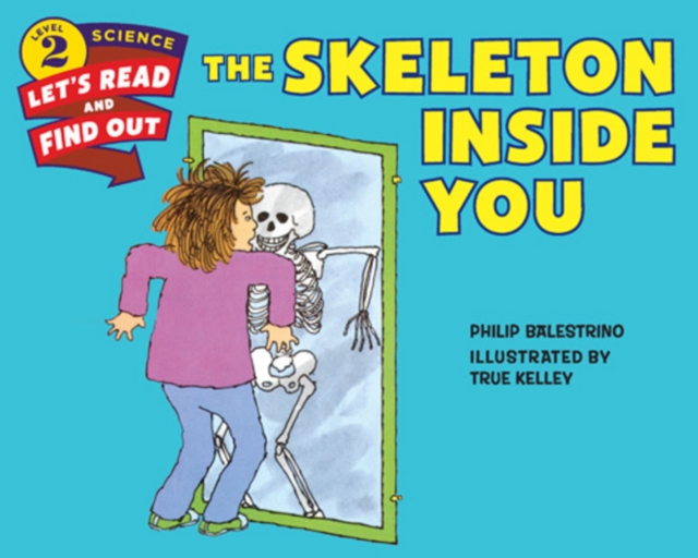 The Skeleton Inside You, Paperback / softback Book