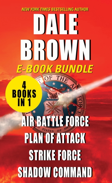 The Patrick McLanahan : Air Battle Force, Plan of Attack, Strike Force, and Shadow Command, EPUB eBook