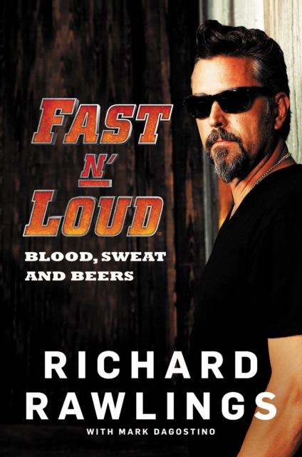 Fast N' Loud : Blood, Sweat and Beers, EPUB eBook