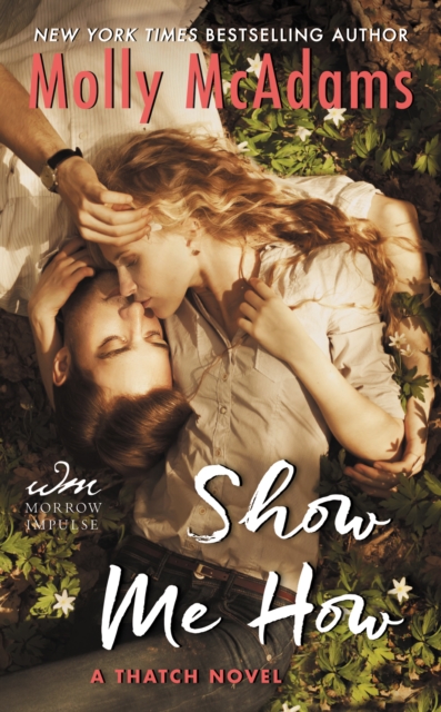 Show Me How : A Thatch Novel, EPUB eBook