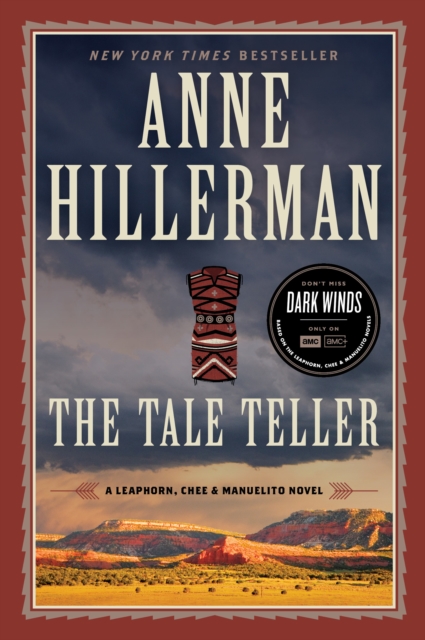 The Tale Teller : A Leaphorn, Chee & Manuelito Novel, EPUB eBook