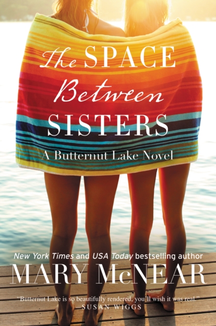 The Space Between Sisters : A Butternut Lake Novel, EPUB eBook