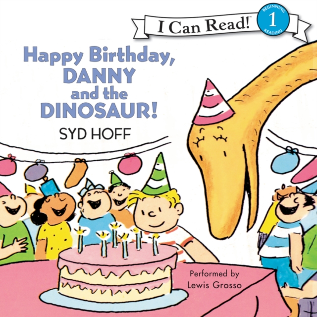 Happy Birthday, Danny and the Dinosaur!, eAudiobook MP3 eaudioBook