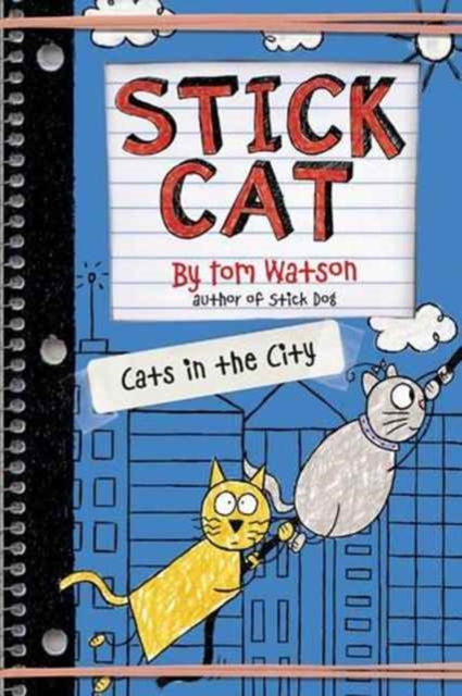 Stick Cat: Cats in the City, Hardback Book