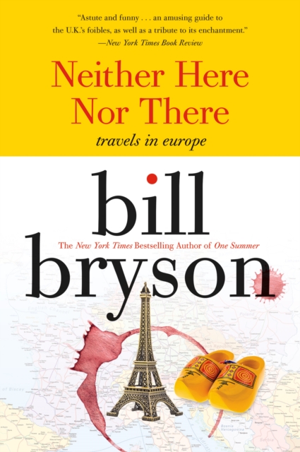 Neither here nor there : Travels in Europe, EPUB eBook