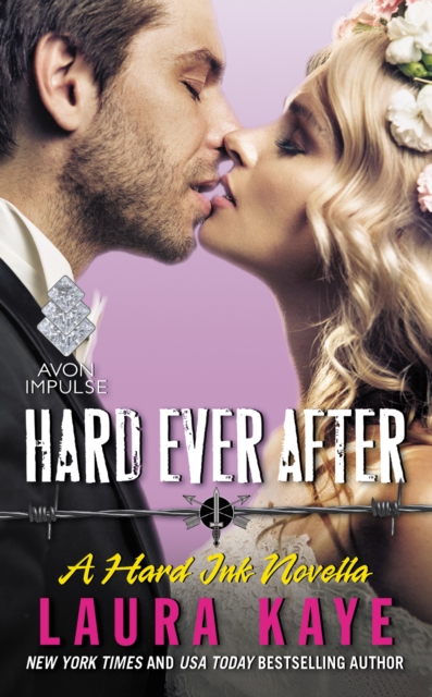 Hard Ever After : A Hard Ink Novella, EPUB eBook