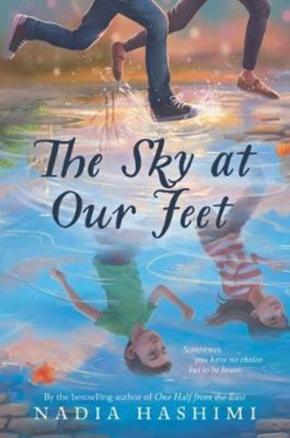 The Sky at Our Feet, Hardback Book