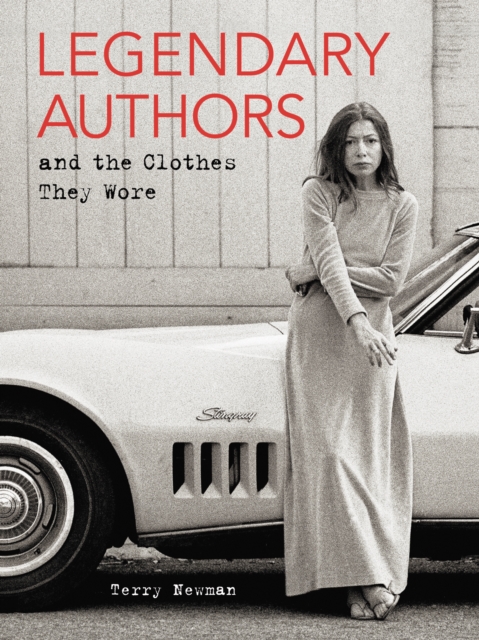 Legendary Authors and the Clothes They Wore, EPUB eBook