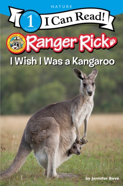 Ranger Rick: I Wish I Was a Kangaroo, Paperback / softback Book