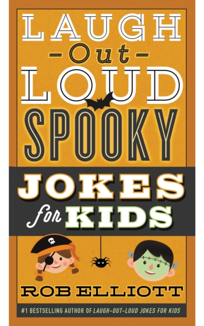 Laugh-Out-Loud Spooky Jokes for Kids, EPUB eBook