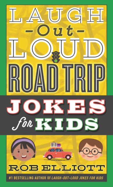 Laugh-Out-Loud Road Trip Jokes for Kids, EPUB eBook