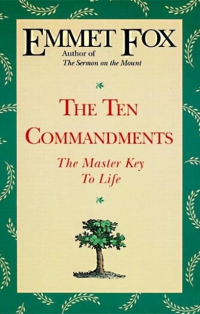The Ten Commandments : The Master Key to Life, Paperback / softback Book