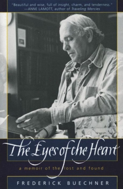 The Eyes of the Heart : A Memoir of the Lost and Found, Paperback / softback Book