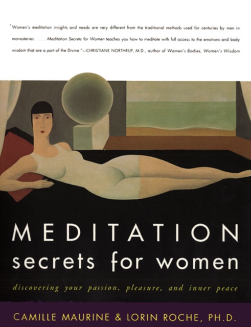Meditation Secrets For Women Discovering Your Passion, Pleasure, and Inn er Peace, Paperback / softback Book