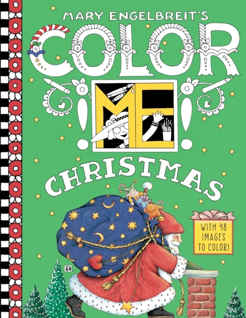 Mary Engelbreit's Color ME Christmas Coloring Book : A Christmas Holiday Book for Kids, Paperback / softback Book