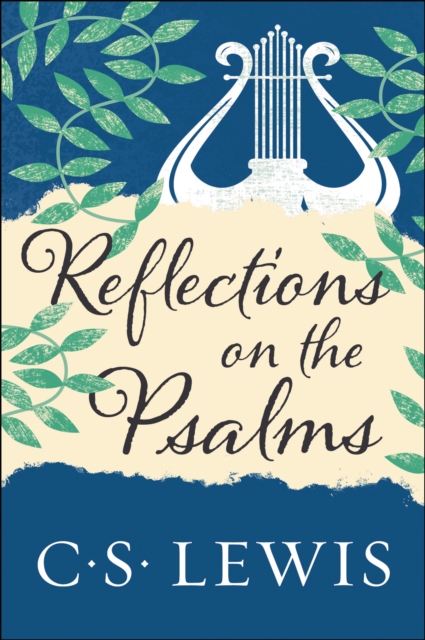 Reflections on the Psalms, EPUB eBook