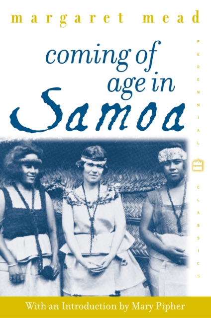 Coming of Age in Samoa : A Psychological Study of Primitive Youth for Western Civilisation, EPUB eBook