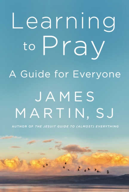 Learning to Pray : A Guide for Everyone, EPUB eBook