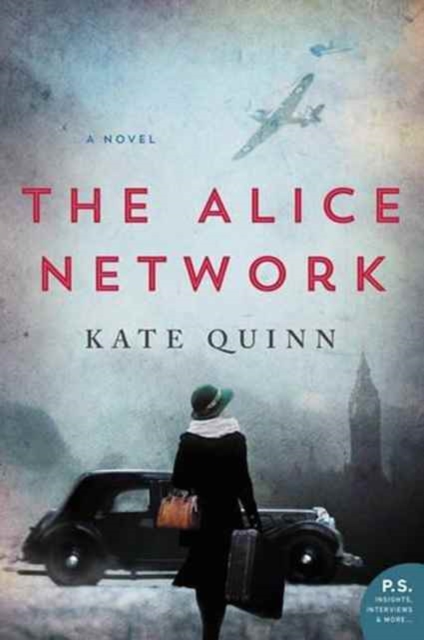 The Alice Network : A Reese's Book Club Pick, Paperback / softback Book