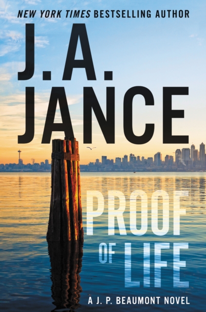 Proof of Life : A J. P. Beaumont Novel, EPUB eBook