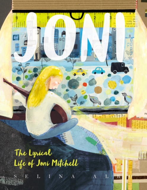 Joni: The Lyrical Life of Joni Mitchell, Hardback Book