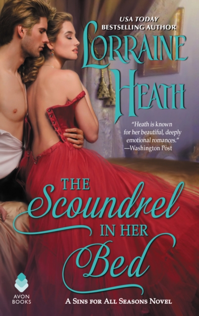 The Scoundrel in Her Bed : A Sins for All Seasons Novel, EPUB eBook