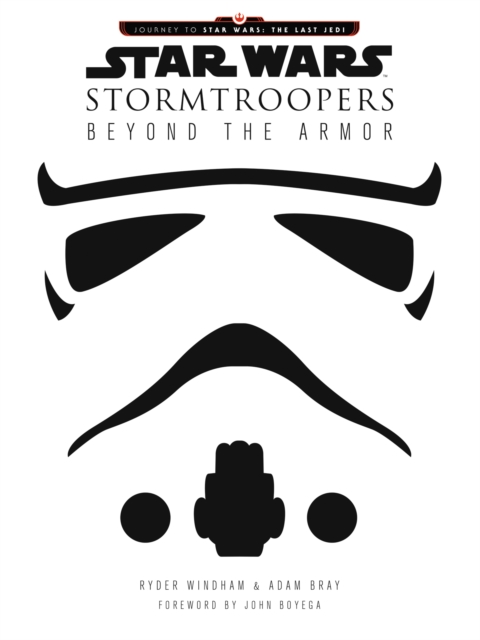 Star Wars Stormtroopers : Beyond the Armor, EPUB eBook