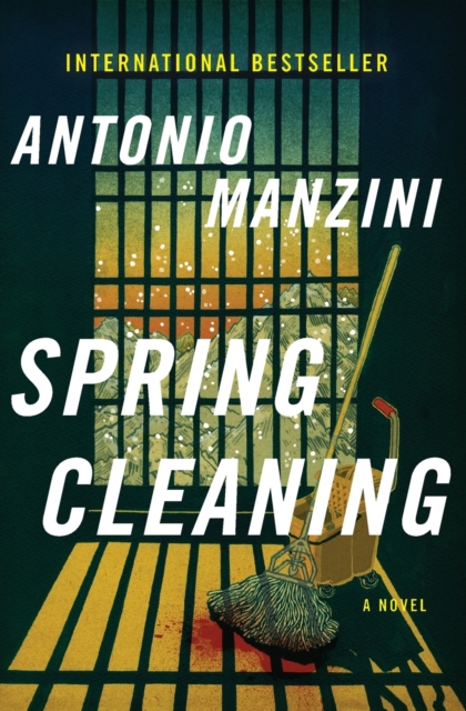 Spring Cleaning : A Novel, Paperback / softback Book