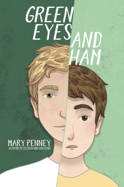 Green Eyes and Ham, Hardback Book