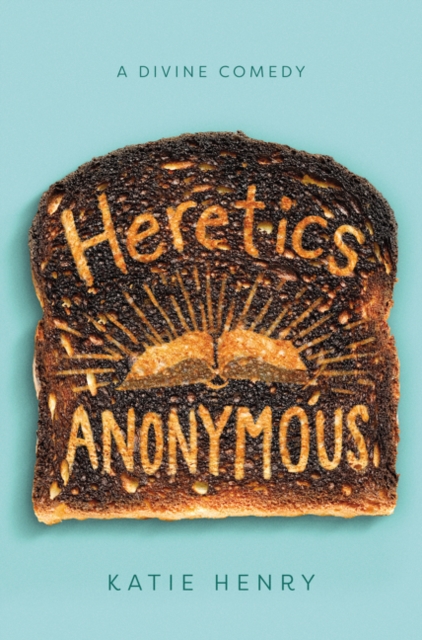 Heretics Anonymous, Paperback / softback Book