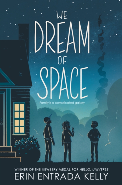 We Dream of Space : A Newbery Honor Award Winner, Hardback Book