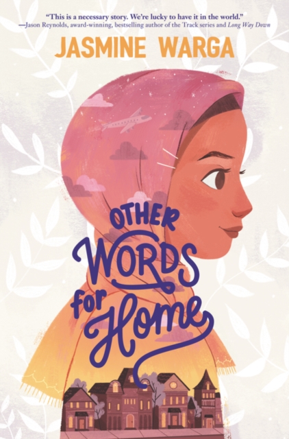 Other Words for Home : A Newbery Honor Award Winner, Hardback Book