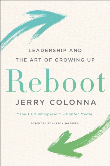 Reboot : Leadership and the Art of Growing Up, EPUB eBook