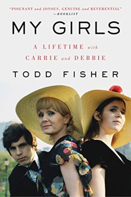 My Girls : A Lifetime with Carrie and Debbie, Paperback / softback Book