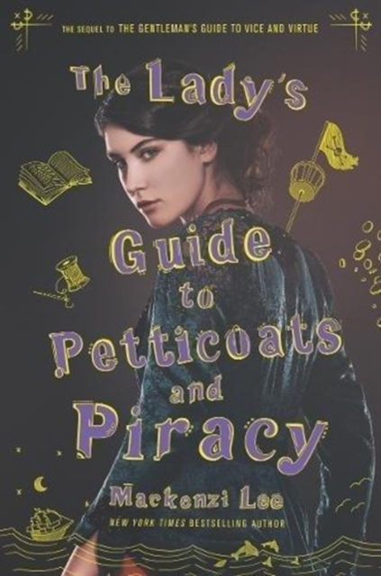 The Lady's Guide to Petticoats and Piracy, Hardback Book