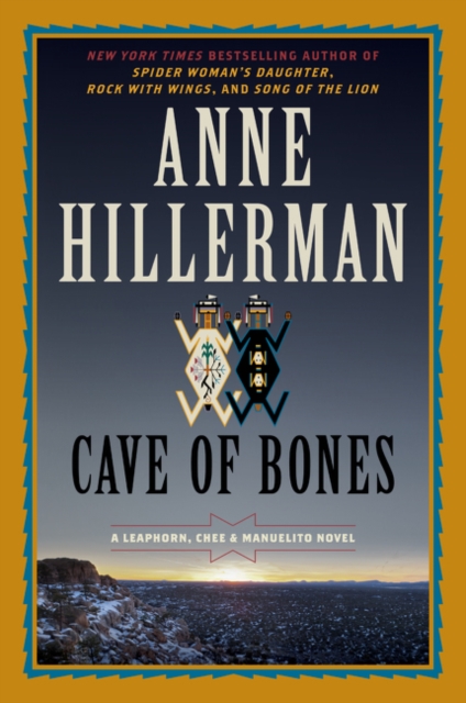 Cave of Bones: A Leaphorn, Chee & Manuelito Novel, Paperback / softback Book