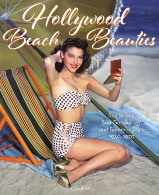 Hollywood Beach Beauties, Hardback Book
