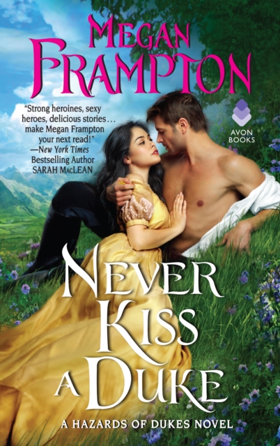 Never Kiss a Duke : A Hazards of Dukes Novel, EPUB eBook