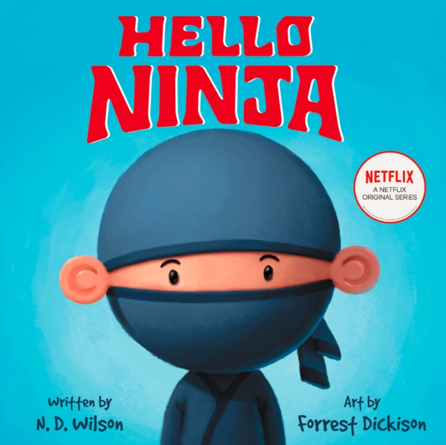 Hello, Ninja, Hardback Book