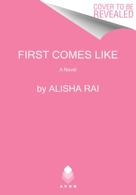 First Comes Like : A Novel, Paperback / softback Book