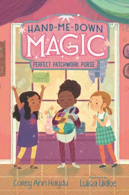 Hand-Me-Down Magic #3: Perfect Patchwork Purse, EPUB eBook