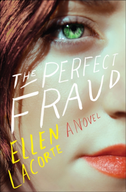 The Perfect Fraud : A Novel, EPUB eBook