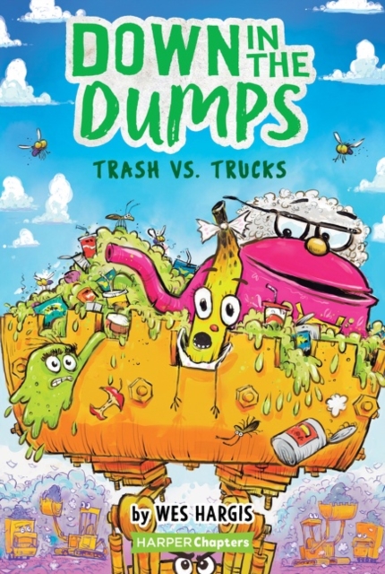 Down in the Dumps #2: Trash vs. Trucks, Paperback / softback Book