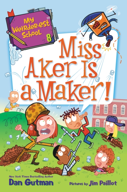 My Weirder-est School #8: Miss Aker Is a Maker!, EPUB eBook