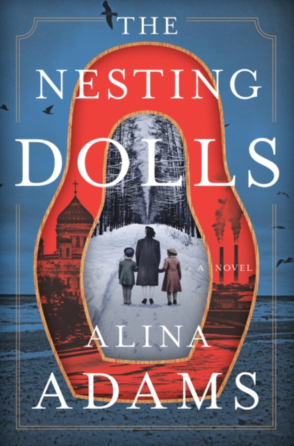 The Nesting Dolls : A Novel, Hardback Book