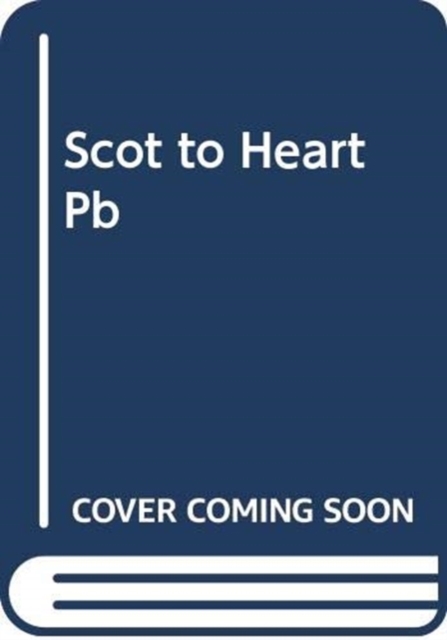 A Scot to the Heart : Desperately Seeking Duke, Paperback / softback Book