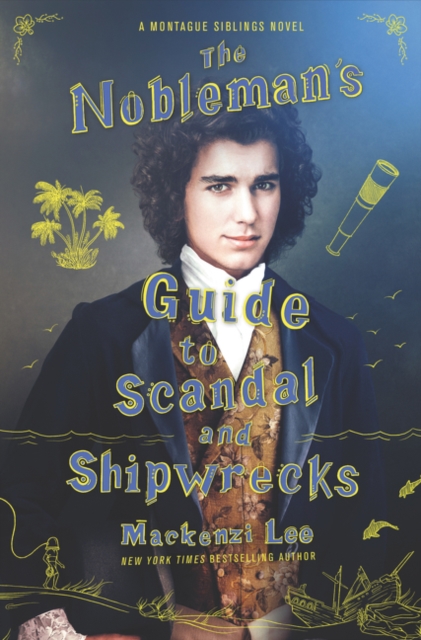 The Nobleman's Guide to Scandal and Shipwrecks, Hardback Book