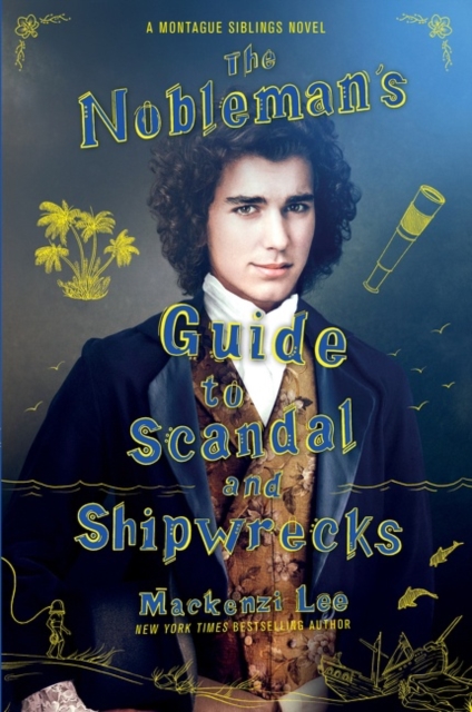 The Nobleman's Guide to Scandal and Shipwrecks, Paperback / softback Book
