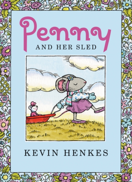 Penny and Her Sled : A Winter and Holiday Book for Kids, Hardback Book